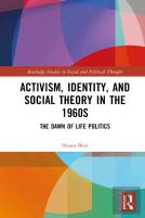 Activism, Identity, And Social Theory In The 1960s