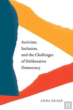 Bertrand.pt - Activism, Inclusion, And The Challenges Of Deliberative Democracy