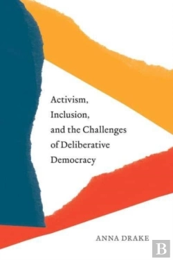 Bertrand.pt - Activism, Inclusion, And The Challenges Of Deliberative Democracy