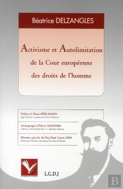 Bertrand.pt - Activisme Et Autolimitation De La Cour Européenne Des Droits De L'Homme