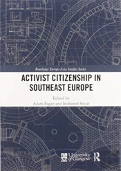 Activist Citizenship In Southeast Europe