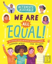 Activists Assemble: We Are All Equal!