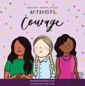 Activists: Courage