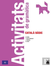 Activitats De Gramàtica. Català Bàsic