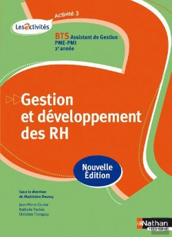 Bertrand.pt - Activite 3 - Gestion Et Developpement Des Rh Bts 2 Assistant De Gestion Pme/Pmi - Livre Eleve 2013
