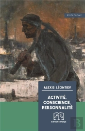 Activite, Conscience, Personnalite