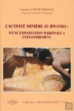 Bertrand.pt - Activite Miniere Au Rwanda : Exploitation Marginale Effondrement. 1