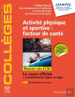 Bertrand.pt - Activité Physique Et Sportive : Facteur De Santé ; Réussir Ses Ecni ; Le Cours Officiel + Entraînements Types Corrigés
