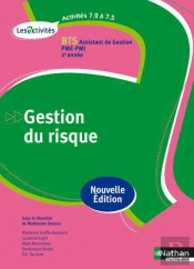 Activites 7.2 A 7.5 - Gestion Du Risque Bts 2 Assistant Gestion Pme-Pmi - Livre Eleve 2013