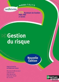 Bertrand.pt - Activites 7.2 A 7.5 - Gestion Du Risque Bts 2 Assistant Gestion Pme-Pmi - Livre Eleve 2013