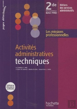 Bertrand.pt - Activités Administratives Technique ; 2nde Bac Pro Métiers Des Services Administratifs ; Livre De L'Élève