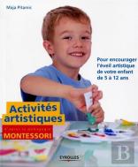 Activites Artistiques D'Apres La Pedagogie Montessori