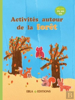 Bertrand.pt - Activités Autour De La Forêt 3/6 Ans : Activités À Photocopier
