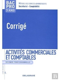 Bertrand.pt - Activités Commerciales Et Comptables ; Bac Pro ; 2nde Professionnelle
