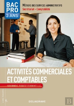 Bertrand.pt - Activités Commerciales Et Comptables ; Bac Pro ; Seconde Professionnelle