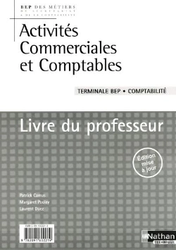 Bertrand.pt - Activites Commerciales Et Comptables Terminale Bep -Comptabilite Livre Du Professeur 2006