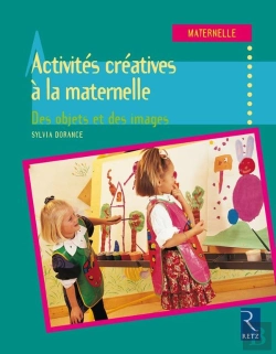 Bertrand.pt - Activités Créatives À La Maternelle ; Des Objets Et Des Images