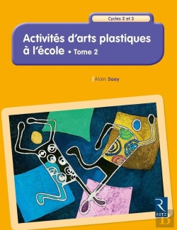 Bertrand.pt - Activites D'Arts Plastiques A L'Ecole Tome 2