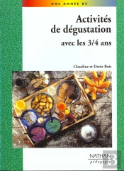 Activites De Degustation Avec Les 3-4 Ans