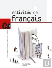 Activités De Français ; Cap ; Livre De L'Élève (Édition 2010)