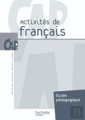 Activités De Français ; Cap ; Livre Du Professeur (Édition 2010)