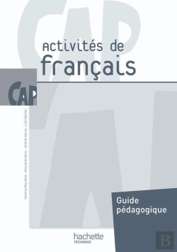 Bertrand.pt - Activités De Français ; Cap ; Livre Du Professeur (Édition 2010)
