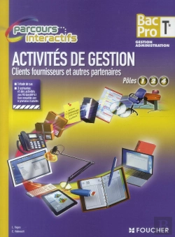 Bertrand.pt - Activités De Gestion ; Clients Fournisseurs Et Autres Partenaires ; Pôles 1, 2, 4 ; Terminale Bac Pro