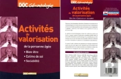 Activités De Valorisation De La Personne Âgée : Bien-Être, Estime De Soi, Sociabilité