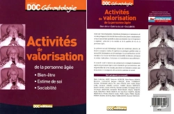 Bertrand.pt - Activités De Valorisation De La Personne Âgée : Bien-Être, Estime De Soi, Sociabilité