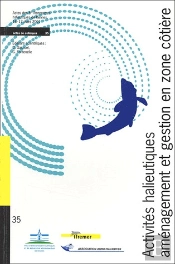 Activites Halieutiques : Amenagement Et Gestion En Zone Cotiere Rennes, Mars 2001