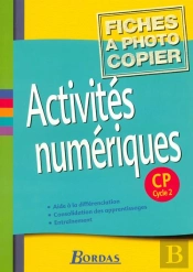 Activités Numériques ; Cp ; Fichier Photocopiable