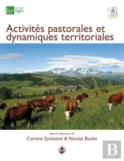 Activites Pastorales Et Dynamiques Territoriales ; Quelles Articulations ? Quelles Synergies ?
