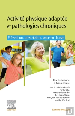Bertrand.pt - Activités Physiques Adaptées Et Pathologies Chroniques ; Prévention, Prescription, Prise En Charge