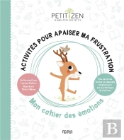 Activites Pour Apaiser Ma Frustration. Mon Cahier Des Emotions