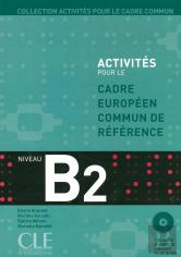 Activités Pour Le Cadre Européen Commun De Référence ; Niveau B2