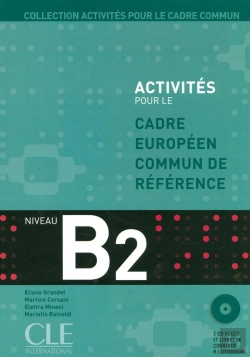 Bertrand.pt - Activités Pour Le Cadre Européen Commun De Référence ; Niveau B2