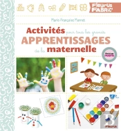 Activites Pour Tous Les Grands Apprentissages De La Maternelle