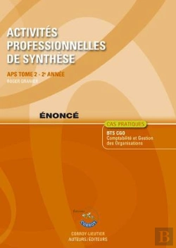 Bertrand.pt - Activites Professionnelles De Synthese (Aps) T.2 Enonce - Apsdu Bts Cgo 2e Annee