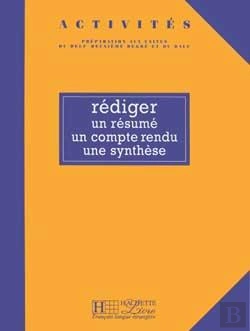 Bertrand.pt - Activités - Rédiger Un Résumé, Un Compte Rendu, Une Synthèse : Activités - Rédiger Un Résumé, Un Compte Rendu, Une Synthèse