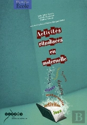 Activites Ritualisees En Maternelle