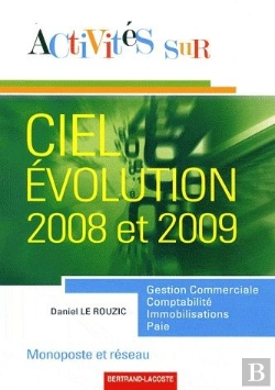 Bertrand.pt - Activités Sur Ciel ; Évolution 2008 Et 2009 ; Monoposte Et Réseau ; Gestion Commerciale, Comptabilité, Immobilisations, Paie