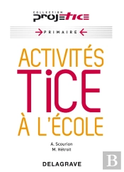 Activités Tice À L'École (Édition 2010)