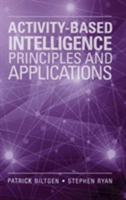 Bertrand.pt - Activity-Based Intelligence: Principles And Applications