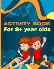 Activity Book For 8+ Year Olds