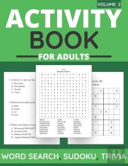 Activity Book For Adults - Word Search, Sudoku, Trivia