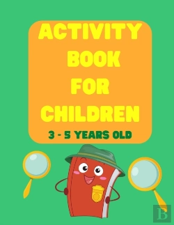Bertrand.pt - Activity Book For Children 3-5 Years Old