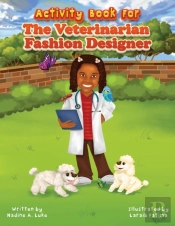 Activity Book For The Veterinarian Fashion Designer