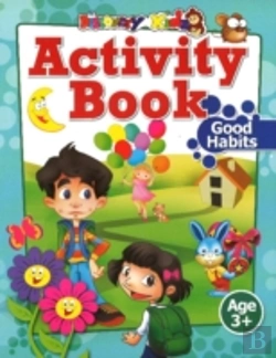 Bertrand.pt - Activity Book: Good Habits Age 3+