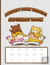 Activity Book Tracing Alphabet Book
