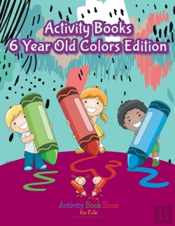 Bertrand.pt - Activity Books 6 Year Old Colors Edition